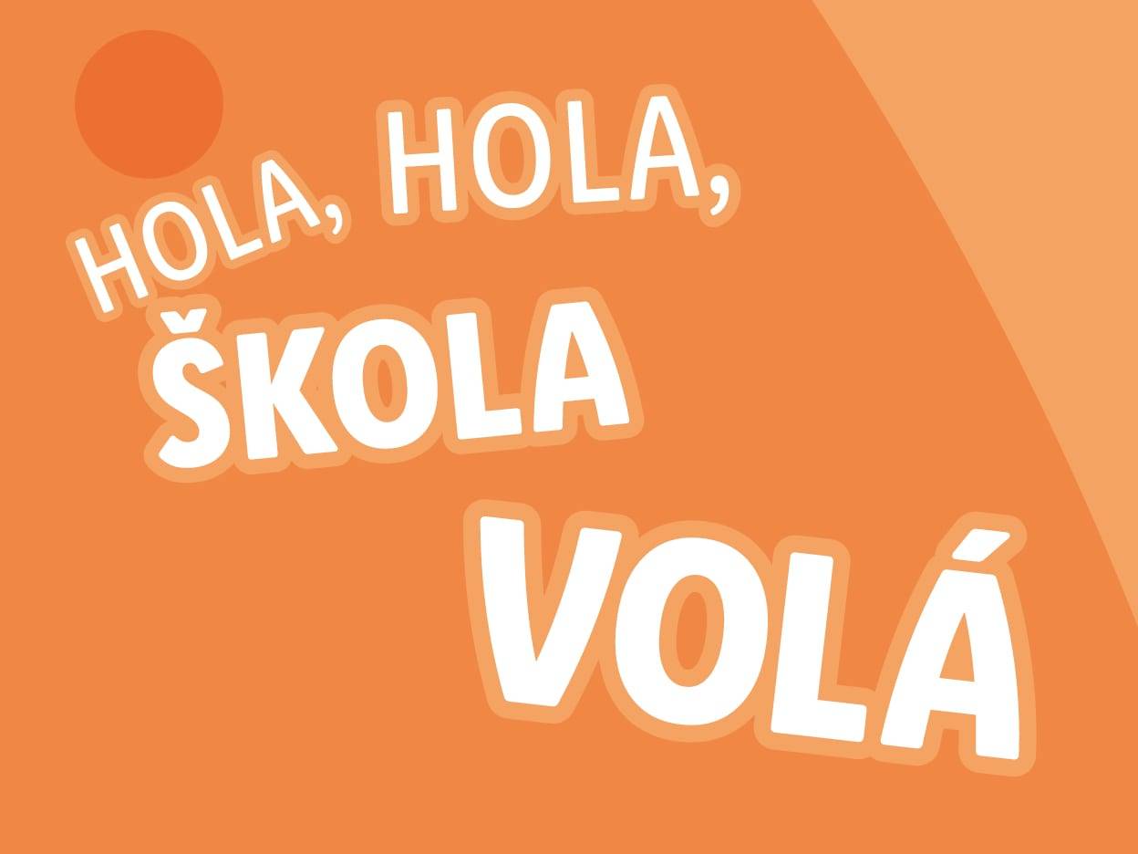 Pozvánka do školy s nápisem 'Hola, škola volá'.