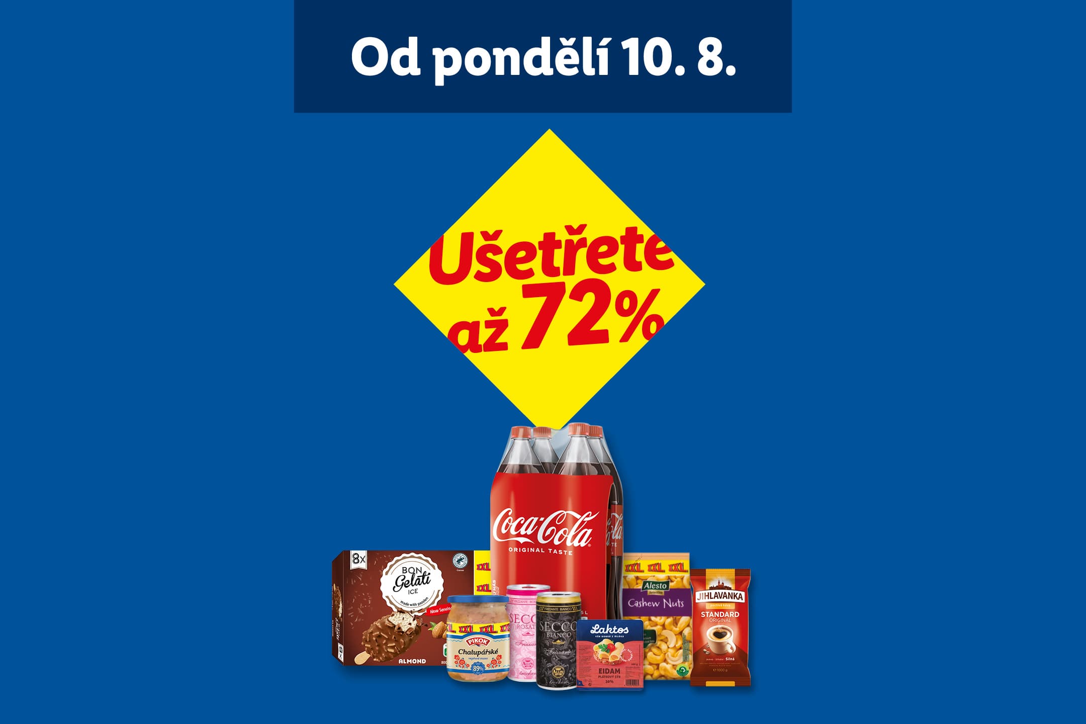Reklama na potraviny s ledovou kávou, nápoji, ořechy a sýrem, s nápisem „Ušetřete až 72 %“ a „Od pondělí 10. 8.“