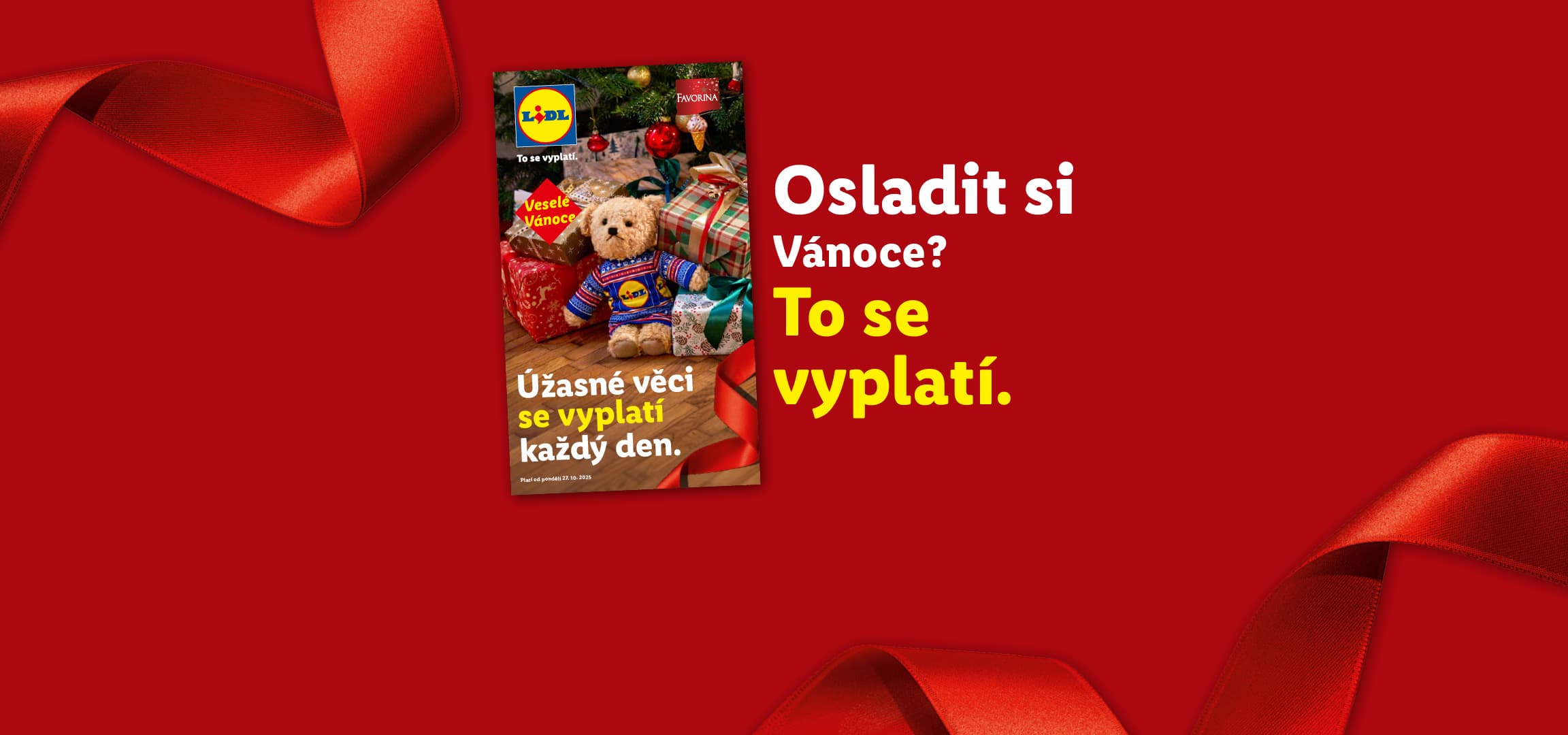 Vánoční reklama Lidl s medvídkem, dárky a textem „Osladit si Vánoce? To se vyplatí.“