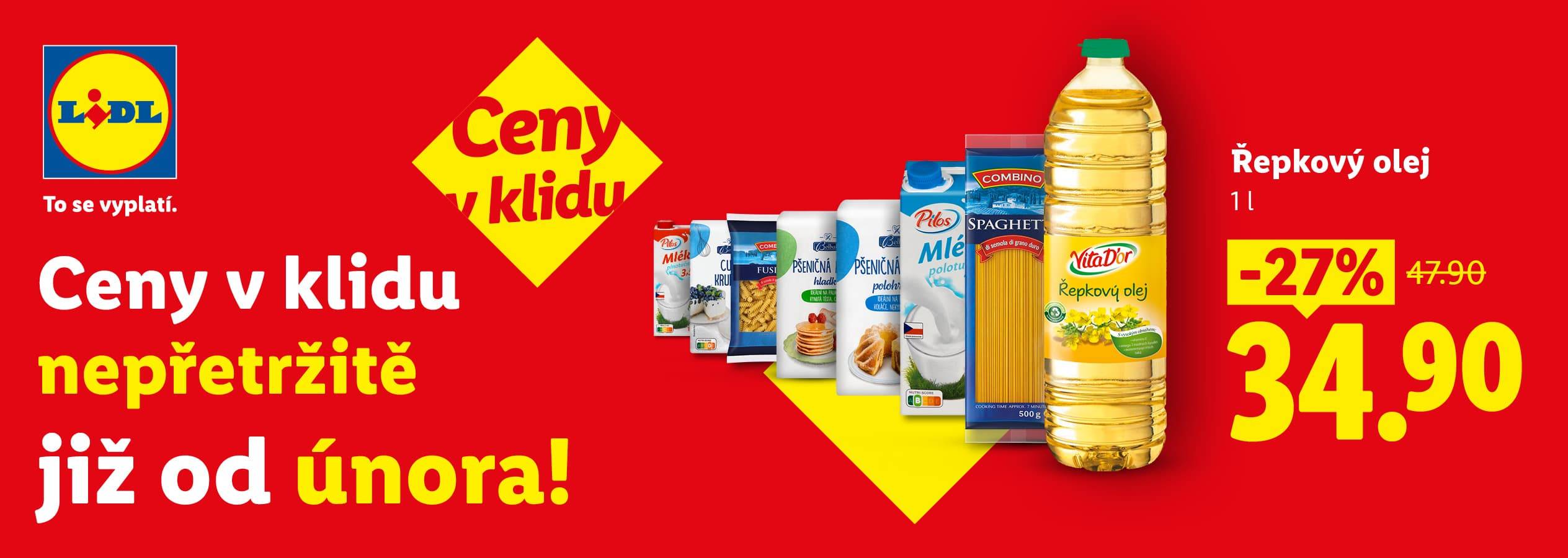 Reklama na řepkový olej, těstoviny, mouku a mléko s nápisem „Ceny v klidu nepřetržitě již od února!“