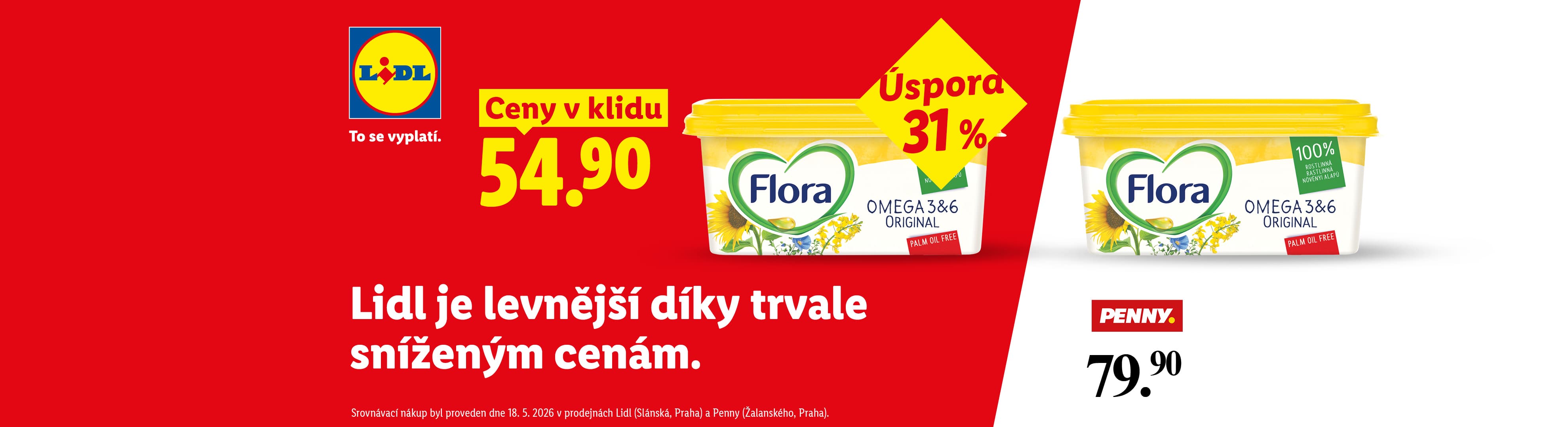 Reklama na margarín Flora s cenou 54,90 Kč v Lidlu a 79,90 Kč v Penny, s úsporou 31 %.