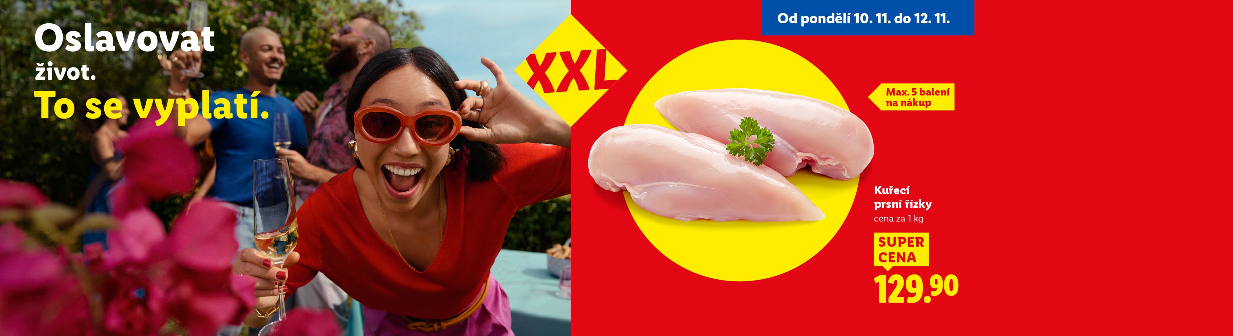 Lidé slaví s kuřecími prsními řízky XXL za 129,90 Kč.