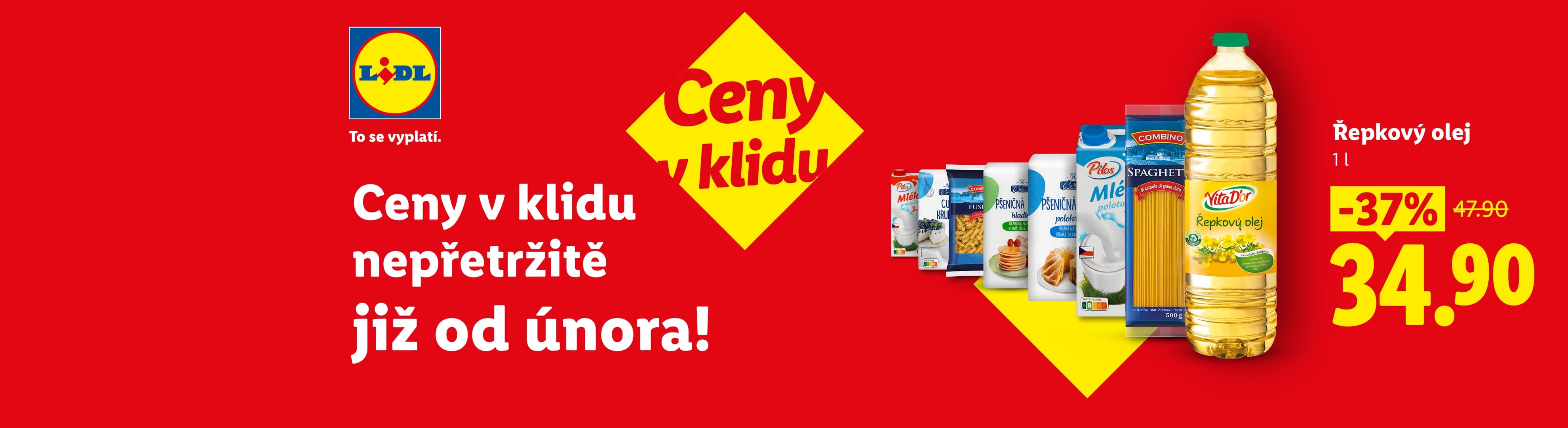Lidl banner s řepkovým olejem, těstovinami, mlékem a moukou, s textem „Ceny v klidu nepřetržitě již od února!“ a slevou na olej.