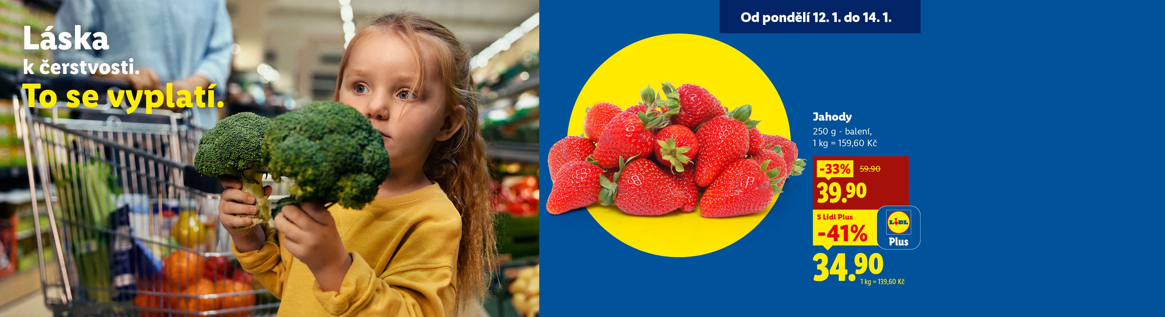 Dívka drží brokolici, zatímco Lidl nabízí jahody se slevou.