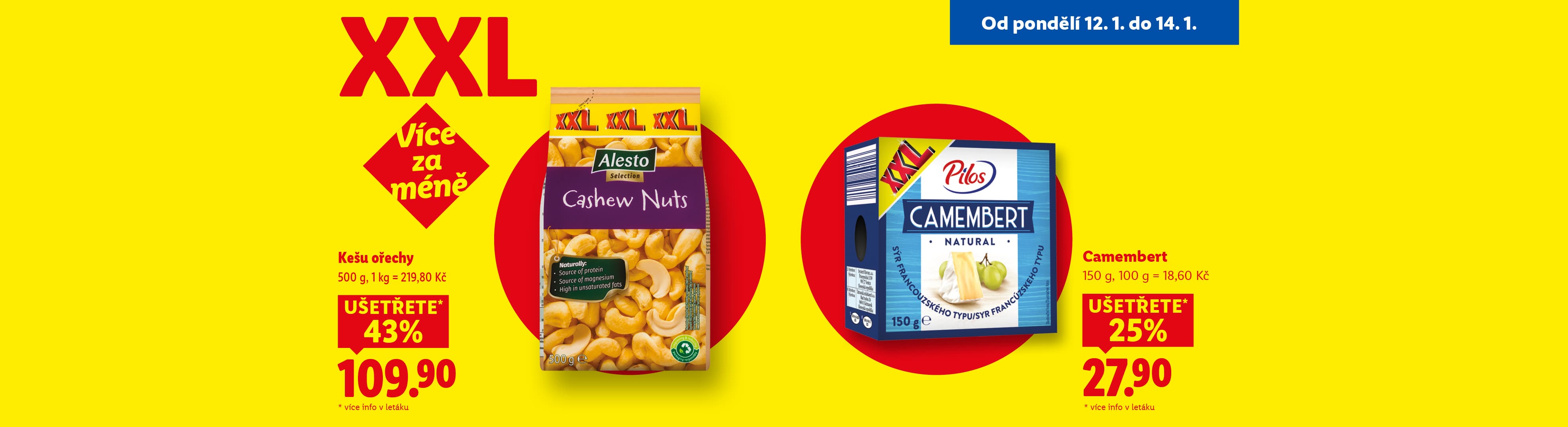 Akční nabídka XXL balení kešu ořechů Alesto a sýru Camembert Pilos.