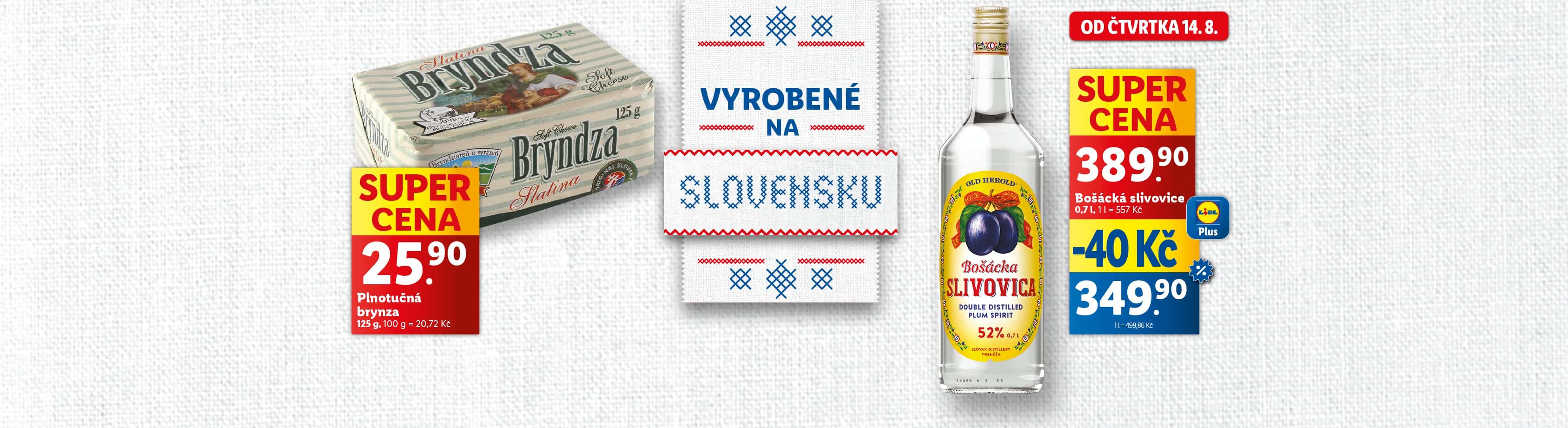 Sýr Bryndza Slatina za akční cenu 25,90 Kč, vyrobeno na Slovensku.