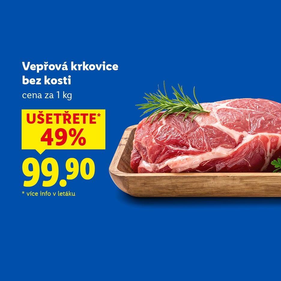 Vepřová krkovice bez kosti za 99,90 Kč/kg, ušetříte 49 %.
