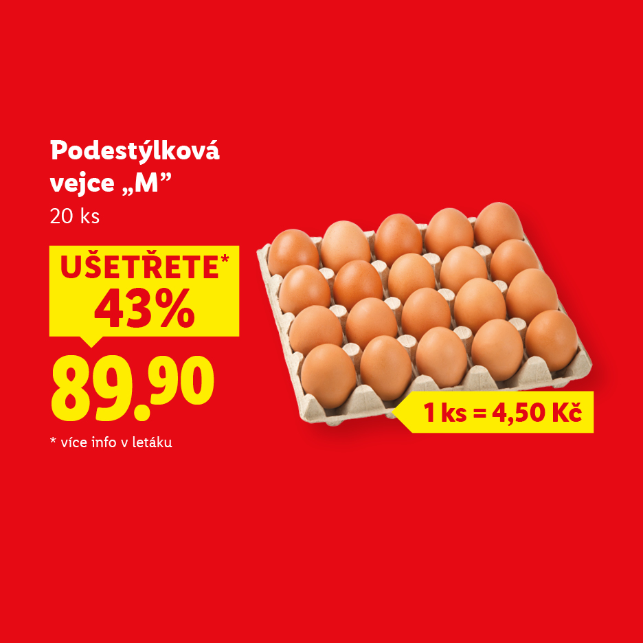 Vejce velikosti M, 20 kusů, za 89,90 Kč, ušetříte 43 %. Jeden kus za 4,50 Kč.