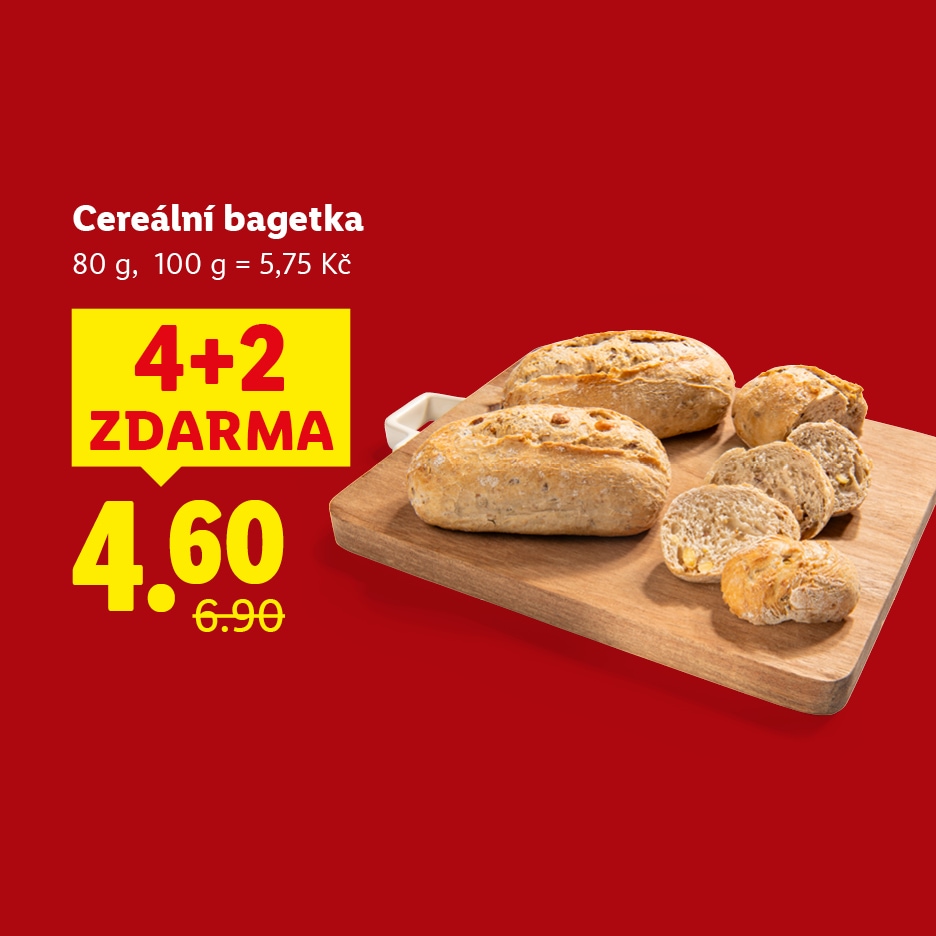 Cereální bagetka s akcí 4+2 zdarma za 4,60 Kč, původně 6,90 Kč.