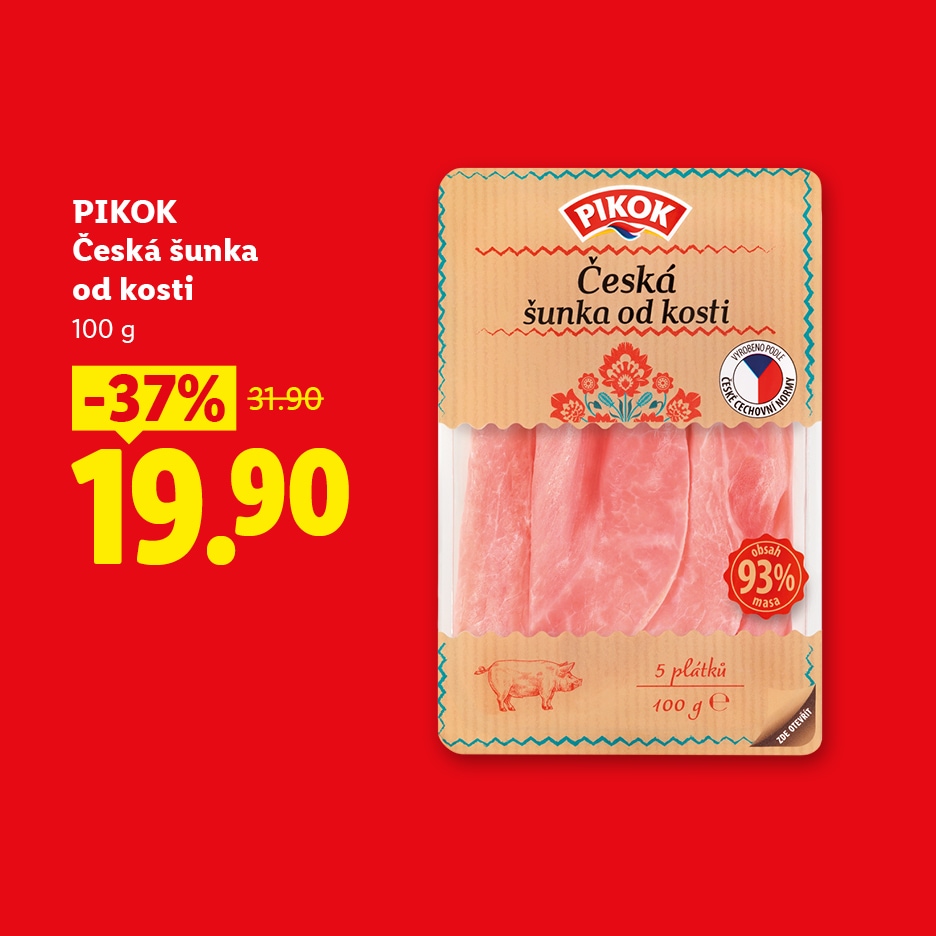 Balení šunky od kosti s 93 % masa, 100 g, v akci za 19,90 Kč.