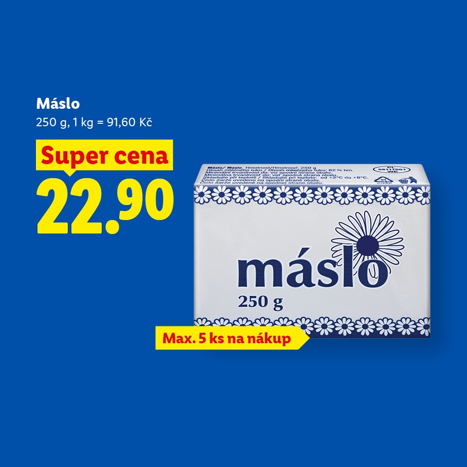 Máslo 250 g za 22,90 Kč, s omezením 5 kusů na nákup.