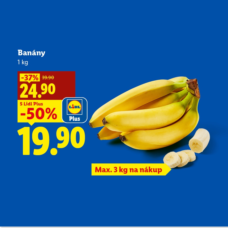 Banány v akci, původně 39.90, nyní za 24.90, s Lidl Plus za 19.90. Maximálně 3 kg na nákup.