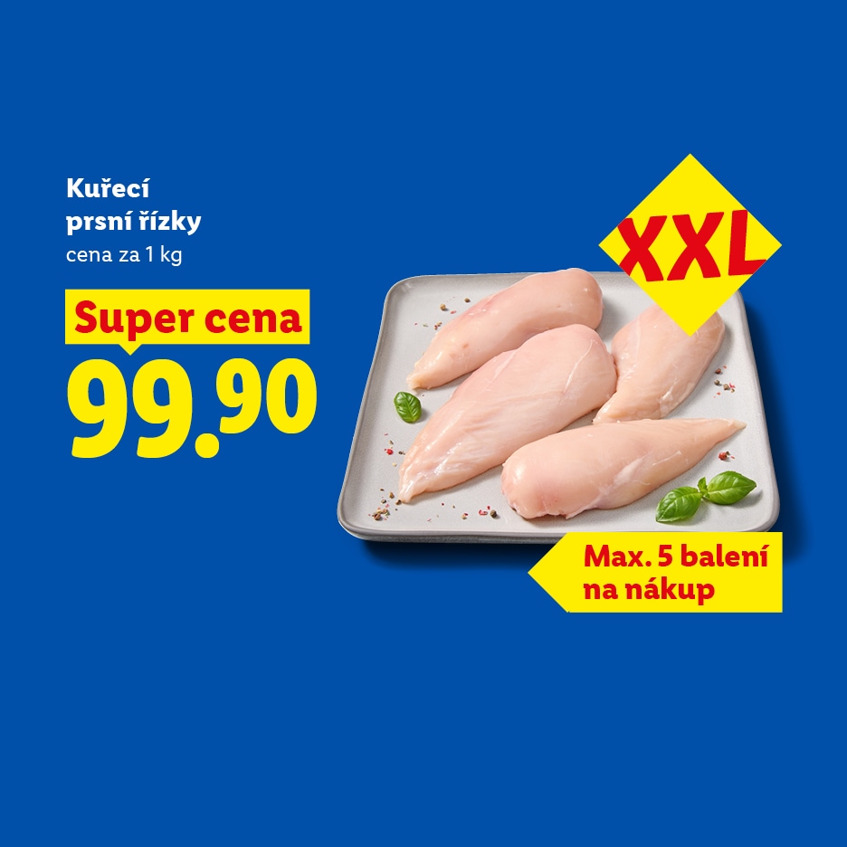 Kuřecí prsní řízky za super cenu 99.90 Kč za 1 kg, s omezením 5 balení na nákup.