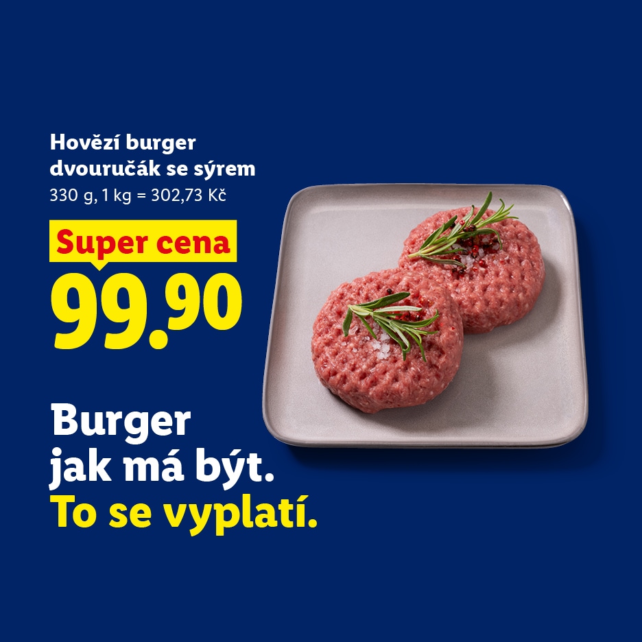 Dva syrové hovězí burgery s rozmarýnem na talíři, s cenou 99,90 Kč a textem „Super cena“ a „Burger jak má být. To se vyplatí.“