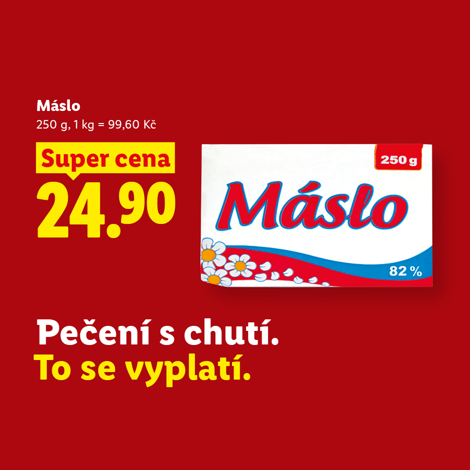 Máslo 250 g za super cenu 24,90 Kč s motivem pečení.