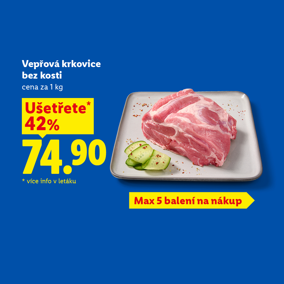Vepřová krkovice bez kosti za 74,90 Kč s limitovaným nákupem maximálně 5 balení.