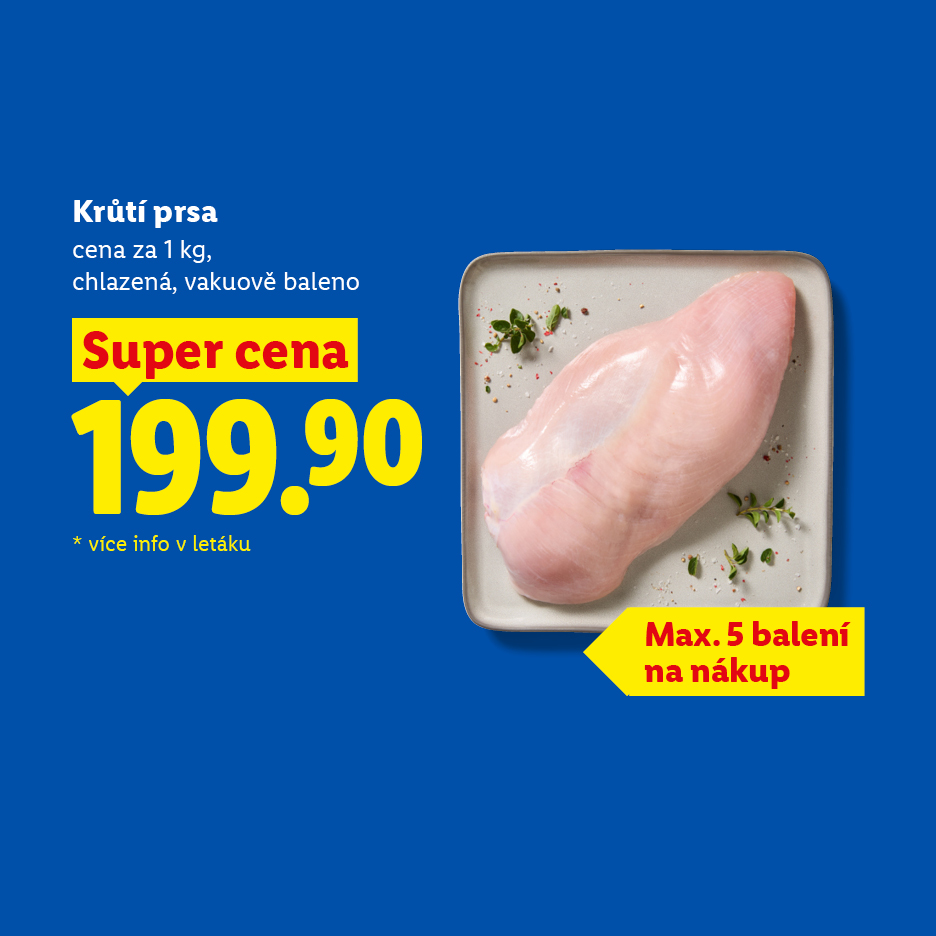 Chlazená krůtí prsa za akční cenu 199,90 Kč za 1 kg s omezením na max. 5 balení.