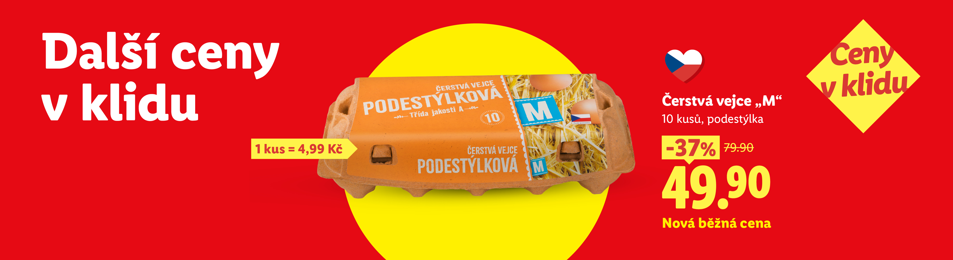 Červený banner s nápisem „Další ceny v klidu“ a balením 10 čerstvých vajec velikosti M, zlevněných o 37 % na 49,90 Kč.