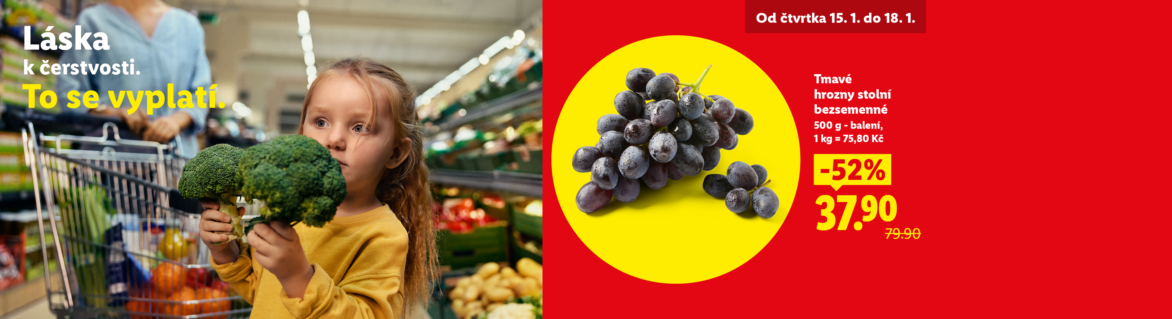 Dívka v obchodě s brokolicí a hrozny v akci, s textem „Láska k čerstvosti. To se vyplatí.“
