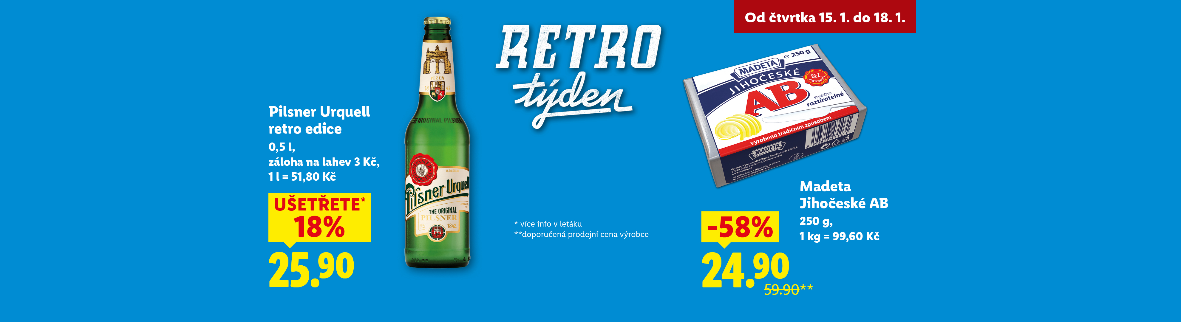 Reklama na pivo Pilsner Urquell retro edice a máslo Madeta Jihočeské AB s výraznými slevami.