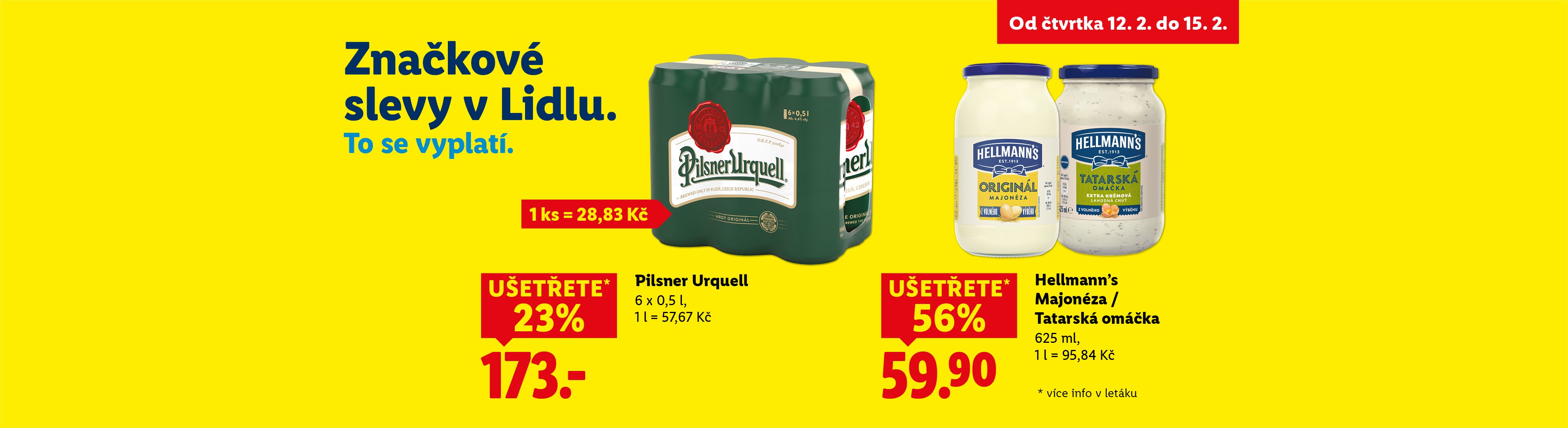 Slevy na pivo a majonézu/tatarskou omáčku, platné od čtvrtka 12. 2. do 15. 2.