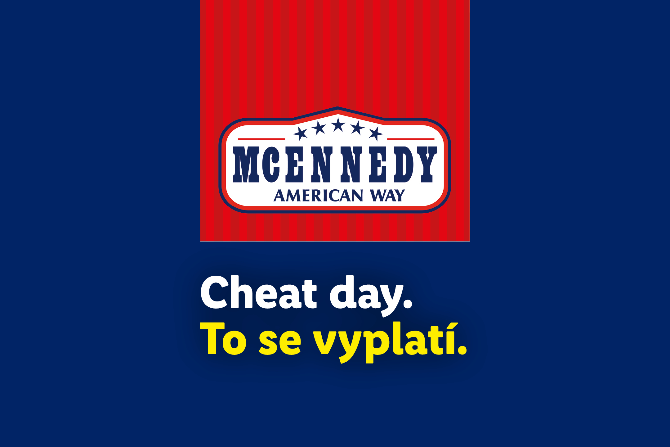 Logo McEnnedy American Way s textem „Cheat day. To se vyplatí.“ na modrém pozadí.