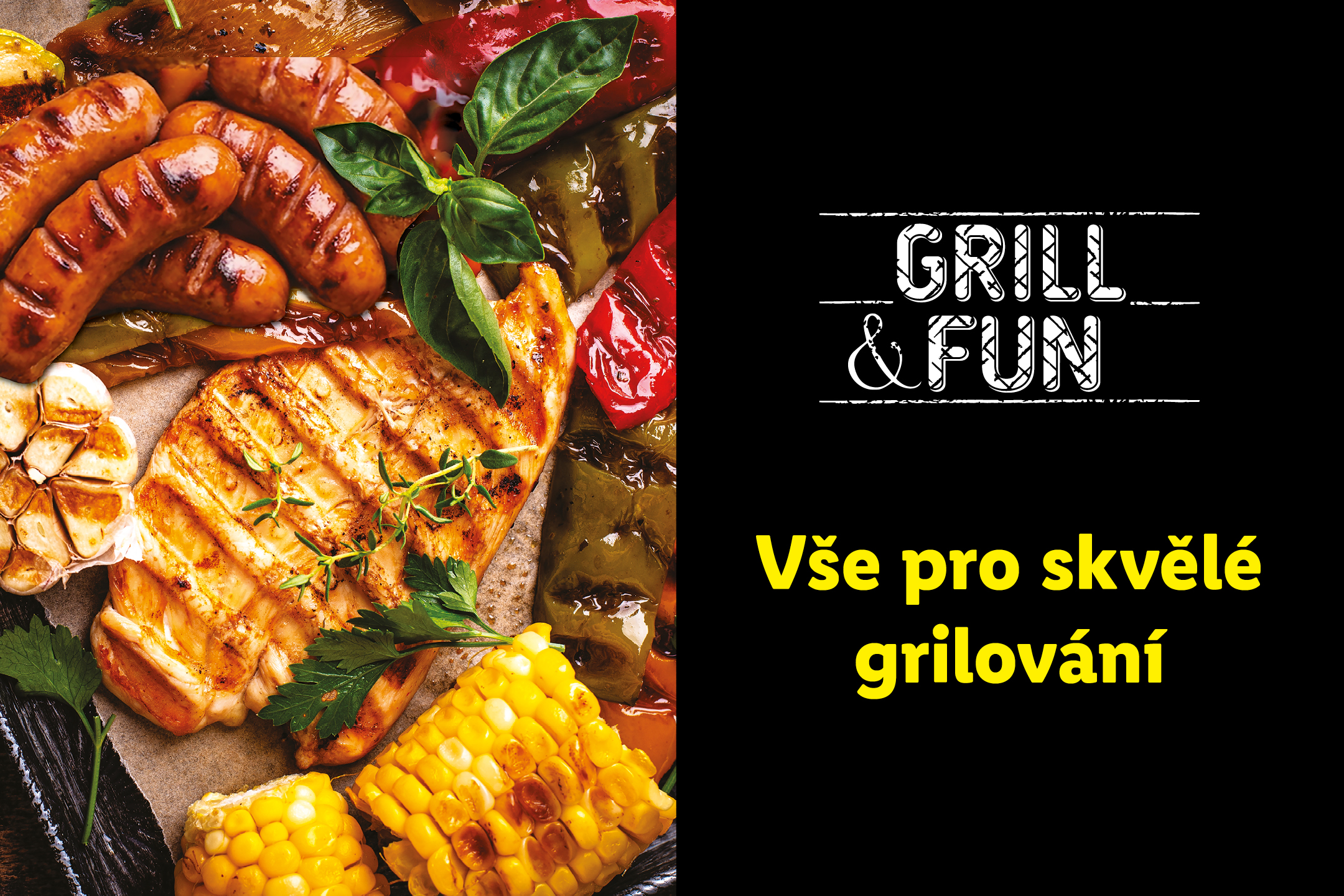 Grilované klobásy, kuřecí maso, kukuřice a zelenina. Text: Grill & Fun, Vše pro skvělé grilování.
