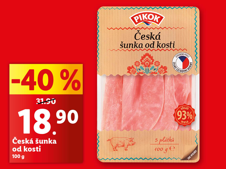 Pikok Česká šunka od kosti -40% sleva, 100g balení.