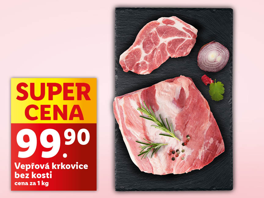 Vepřová krkovice bez kosti v super ceně 99,90 Kč/kg.