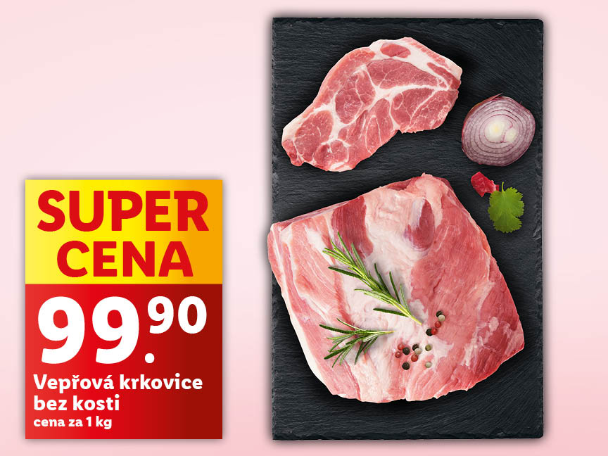 Vepřová krkovice bez kosti v super ceně 99,90 Kč/kg.