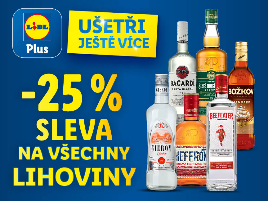 Reklama Lidl Plus nabízí 25% slevu na veškerý alkohol, včetně značek jako Bacardi, Beefeater a Božkov.