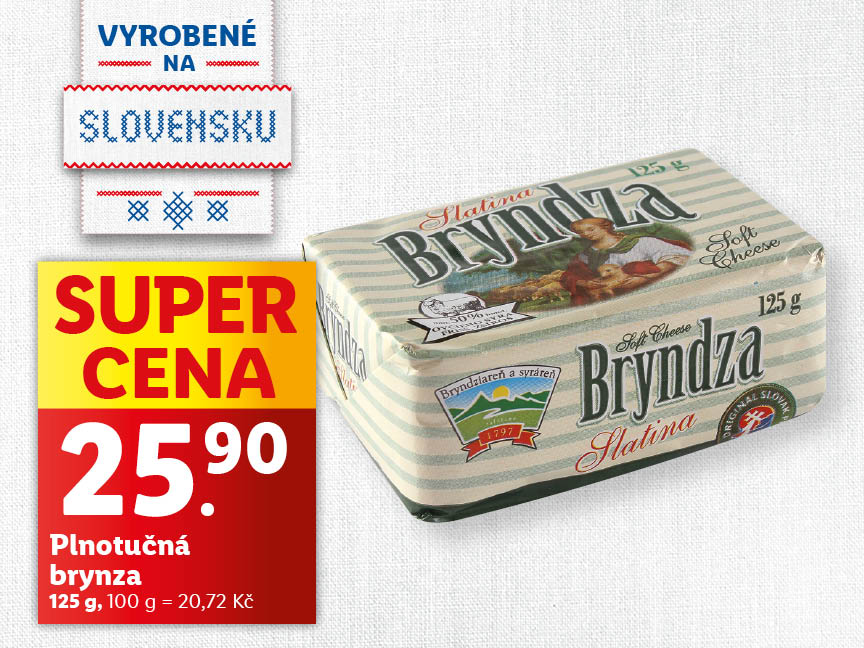 Reklama na sýr Bryndza Slatina s cenou 25,90 Kč za 125 g.