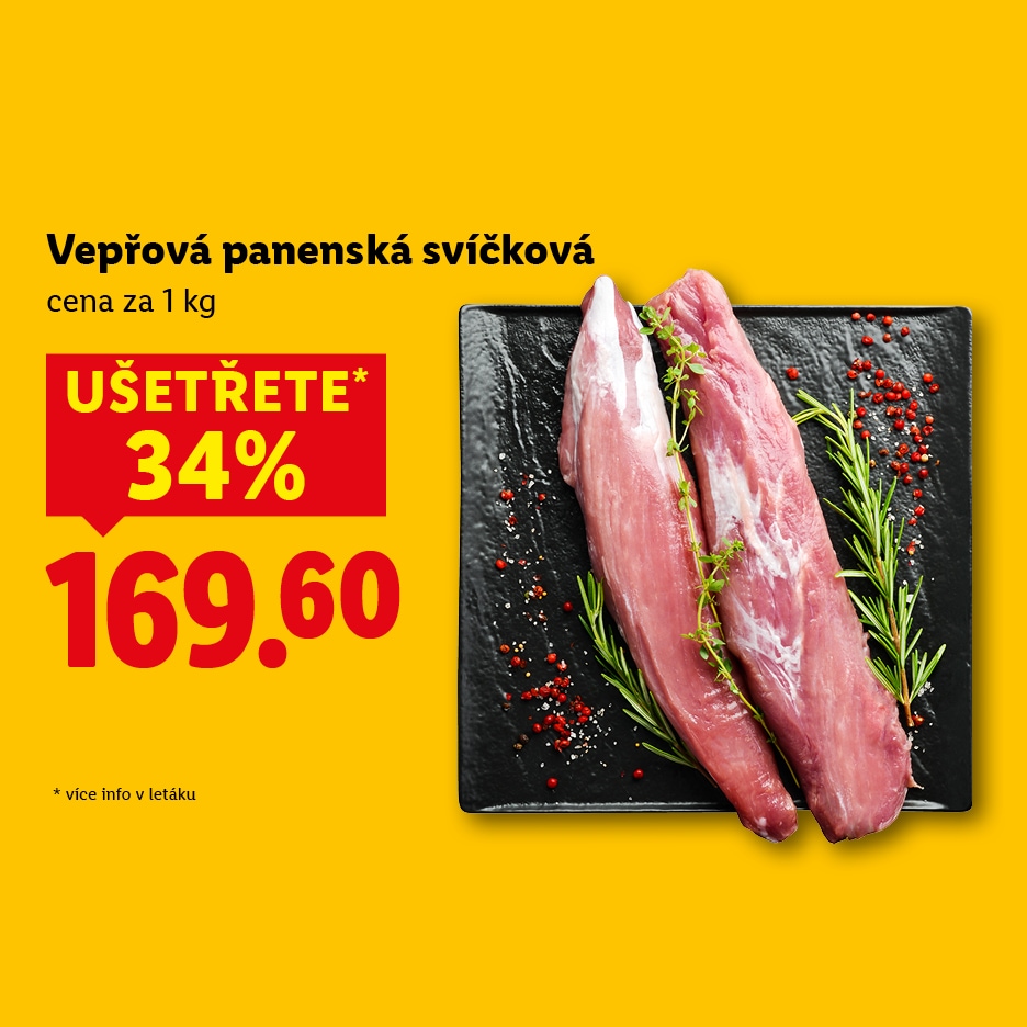 Vepřová panenská svíčková za 169,60 Kč/kg, ušetříte 34 %.