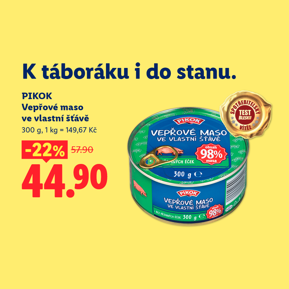 Konzerva vepřového masa ve vlastní šťávě, se slevou 22 % za 44,90 Kč, ideální na táborák nebo do stanu.
