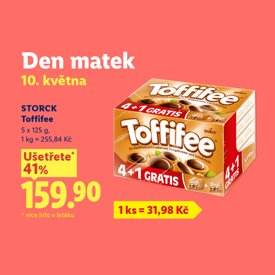 Reklama na Toffifee s akcí 4+1 zdarma, cena 159,90 Kč, sleva 41 %, ke Dni matek 10. května.