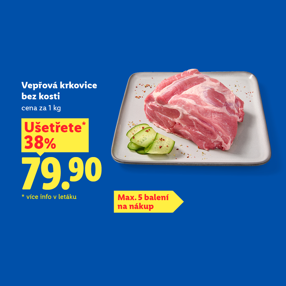 Vepřová krkovice bez kosti za 79,90 Kč, ušetříte 38%, maximálně 5 balení na nákup.