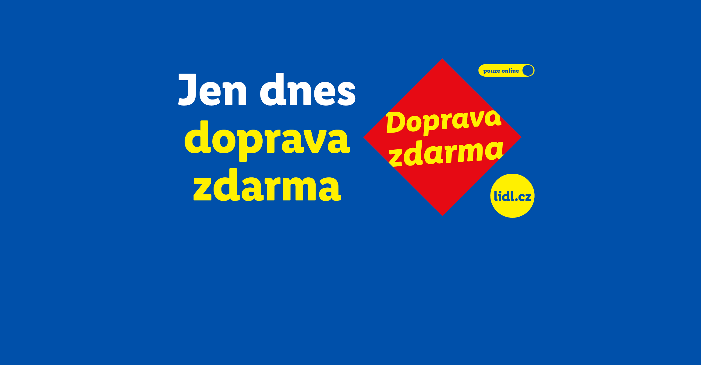 Jen dnes doprava zdarma s kódem Doprava, pouze online.