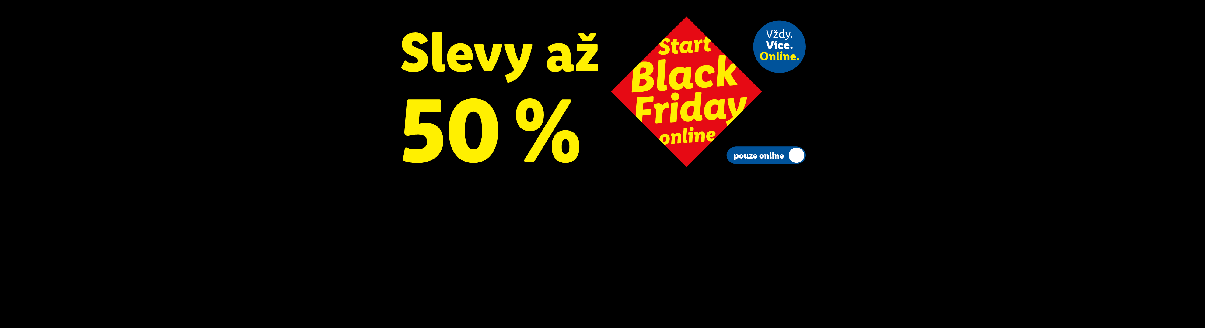 Black Friday slevy až 50 % online.