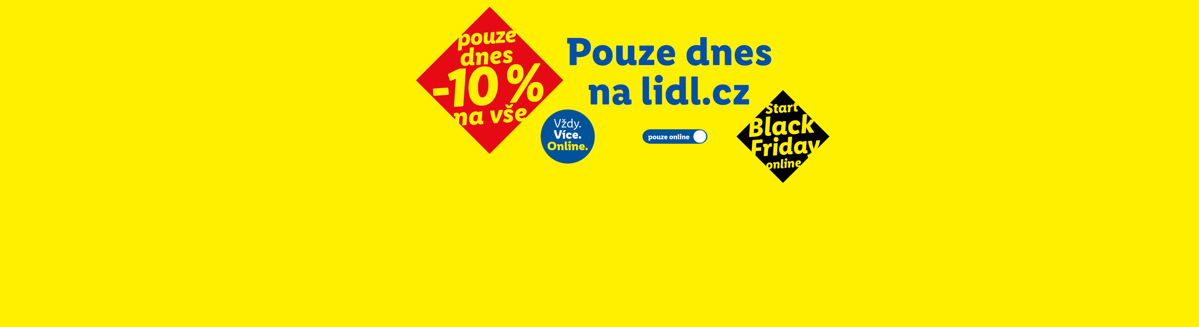 Lidl akce: Pouze dnes 10% sleva na vše a Black Friday online na lidl.cz.