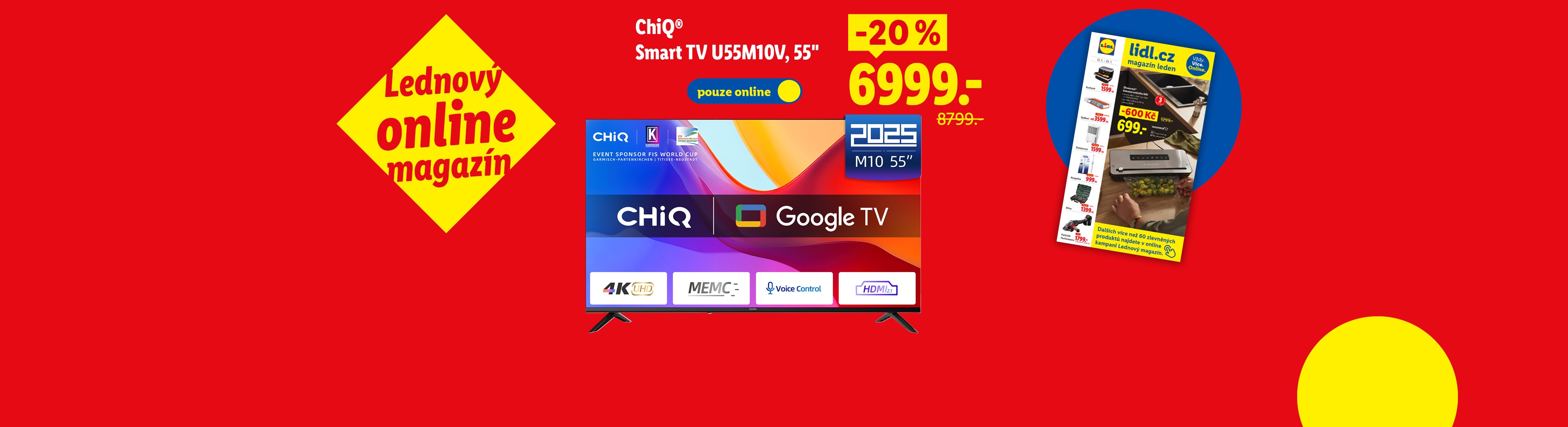 Reklama na televizi ChiQ Smart TV U55M10V a online magazín Lidl.cz s nabídkami.