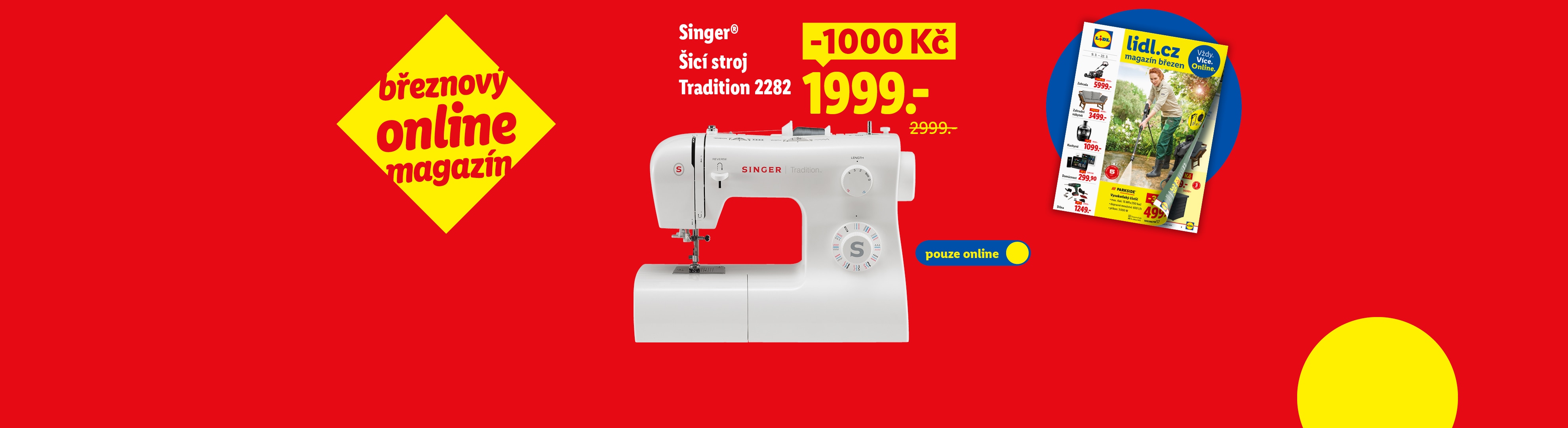 Šicí stroj s cenou 1999 Kč, online magazín a leták Lidl s nabídkami.