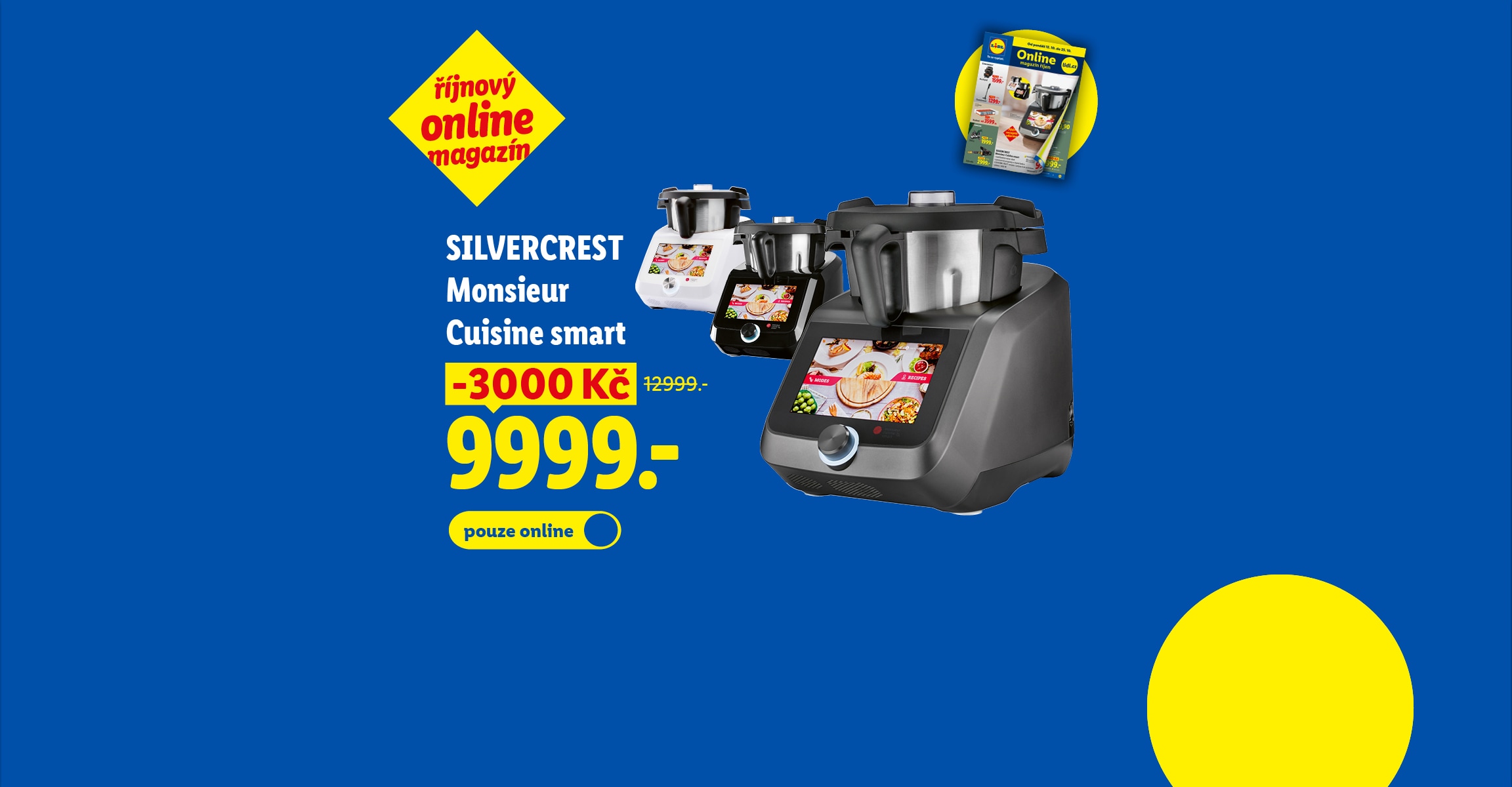 SILVERCREST Monsieur Cuisine smart se slevou 3 000 Kč, nyní za 9 999 Kč. Říjnový online magazín.