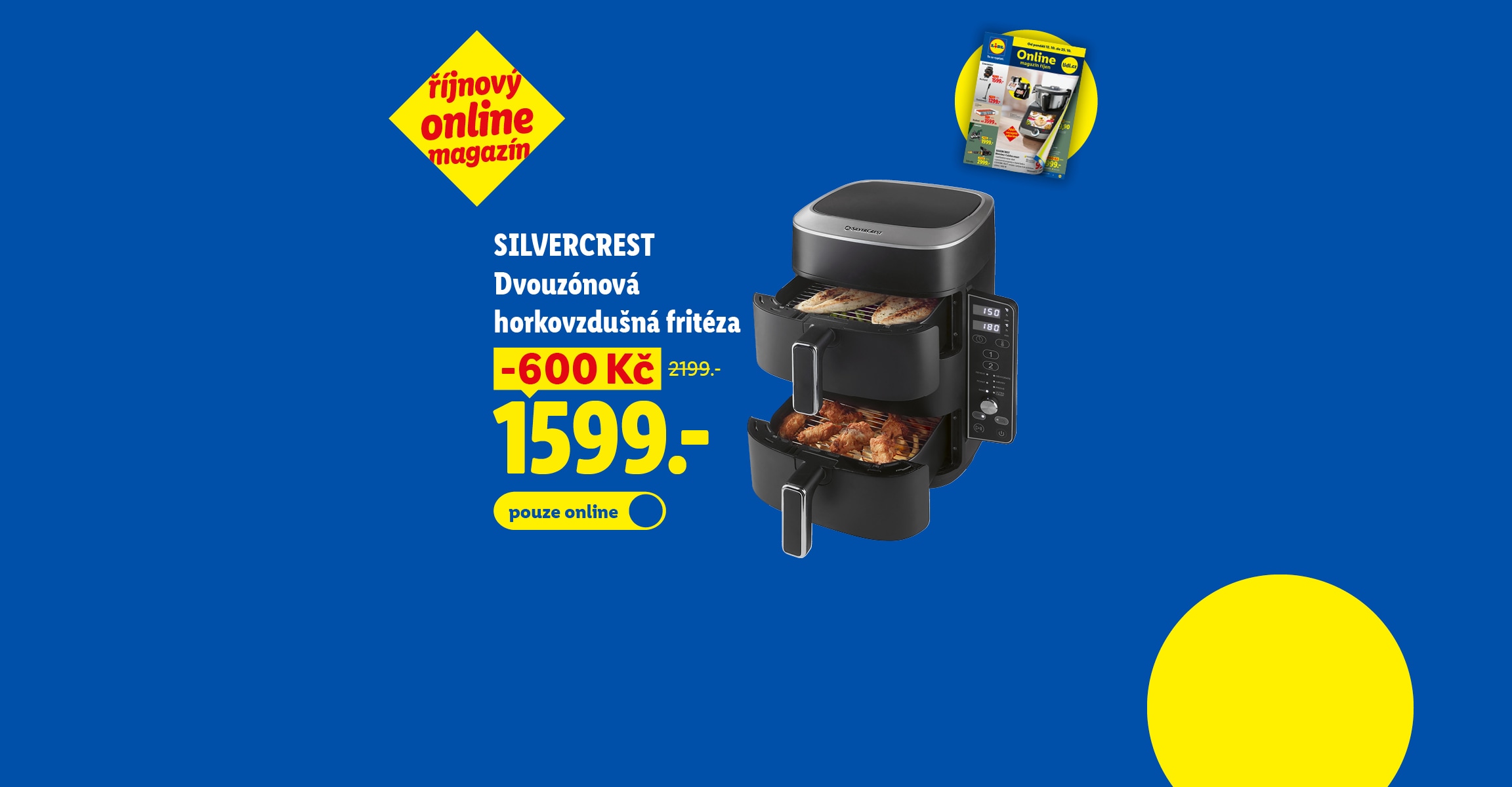 SILVERCREST Dvouzónová horkovzdušná fritéza se slevou 600 Kč, nyní za 1 599 Kč. Říjnový online magazín. 