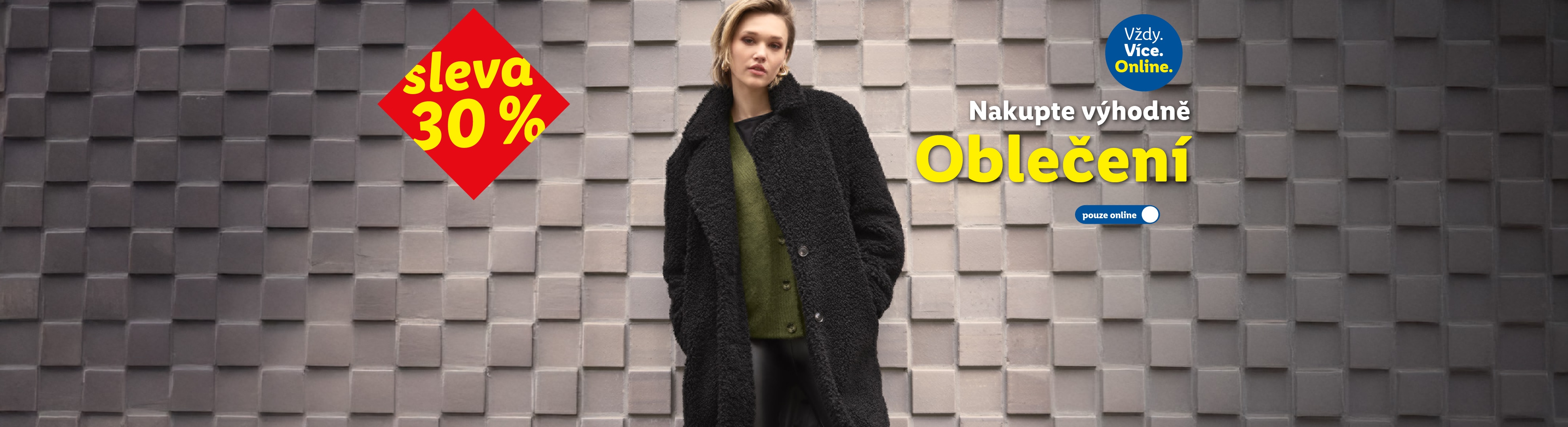 Nakupte výhodně oblečení, sleva 30 %, pouze online s kódem Moda30