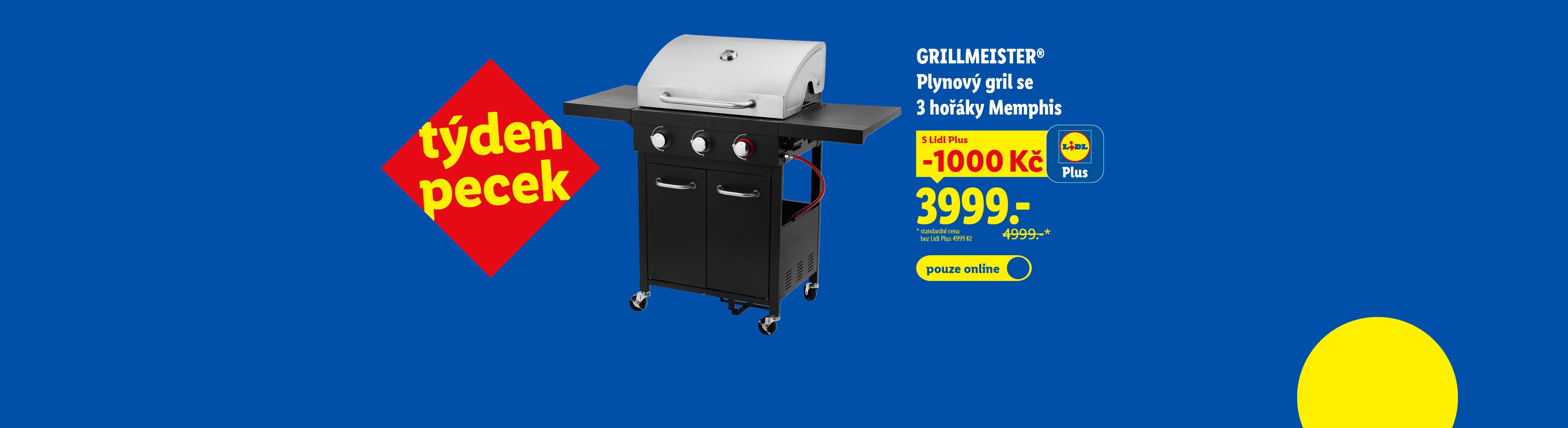 Modrý banner s plynovým grilem, nápisem 'týden pecek' a cenou 3999 Kč.